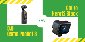 【徹底比較】DJI｢Osmo Pocket 3｣VS GoPro｢Hero12 Black｣おすすめカメラは？