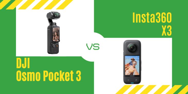 【徹底比較】DJI｢Osmo Pocket 3｣VS Insta360｢X3｣おすすめカメラは？