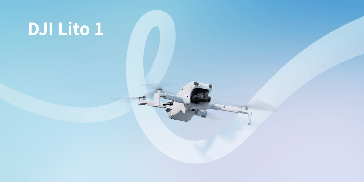ドローン初心者におすすめ「DJI Lito 1」とは？